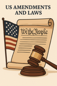 Digital illustration showing the U.S. Constitution scroll, American flag, and a judge's gavel, symbolizing U.S. Amendments and laws