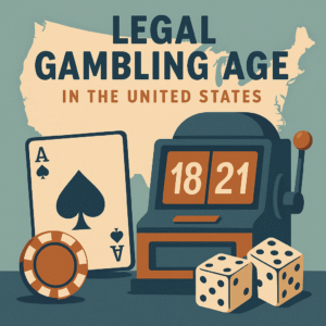 Text: A flat-design digital illustration provides information about the legal gambling age in the U.S., featuring a slot machine, poker chip, Ace of Spades card, and dice with a U.S. map in the background.